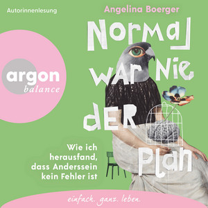 Normal war nie der Plan - Wie ich herausfand, dass Anderssein kein Fehler ist (Ungekürzte Lesung)