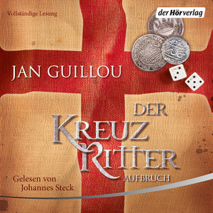Der Kreuzritter - Aufbruch: Roman