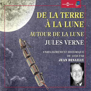 De la Terre à la Lune: Enregistrement historique de 1959