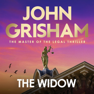 The Widow: the unforgettable new courtroom drama from the master of the legal thriller! Audiobook