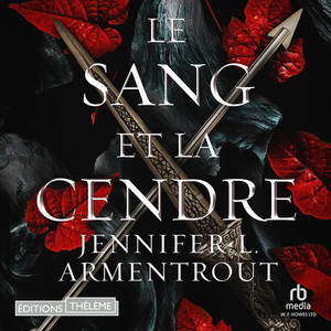 Le Sang et la Cendre: Le Sang et la Cendre 1