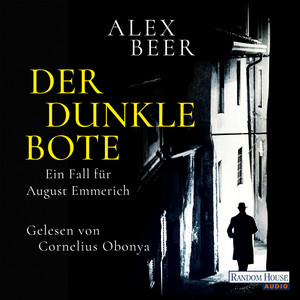 Der dunkle Bote: Ein Fall für August Emmerich