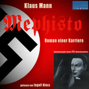 Klaus Mann: Mephisto: Roman einer Karriere