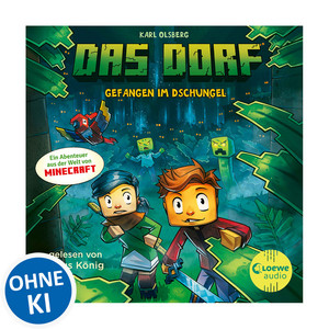 Das Dorf 3 - Gefangen im Dschungel: Entdecke die Geheimnisse des Dschungels in der Minecraft-Welt - Gaming-Abenteuer für Kinder ab 8 Jahren