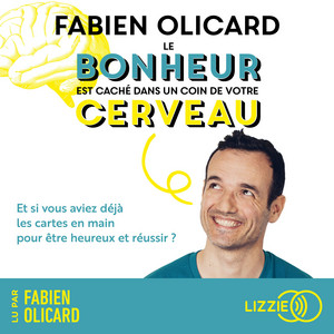 Le bonheur est caché dans un coin de votre cerveau Audiobook