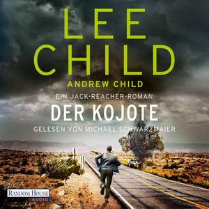 Der Kojote: Ein Jack-Reacher-Roman