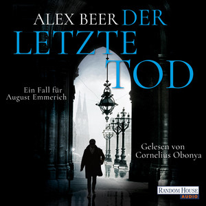 Der letzte Tod: Ein Fall für August Emmerich