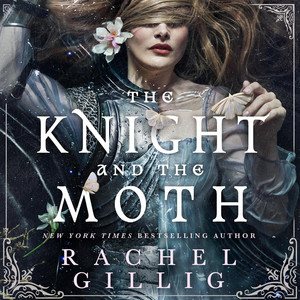 The Knight and the Moth Audiobook