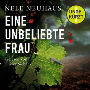 Eine unbeliebte Frau (Ein Bodenstein-Kirchhoff-Krimi 1): Ein Selbstmord, ein Mord und unzählige Verdächtige: Der mitreißende Krimi der Bestsellerautorin