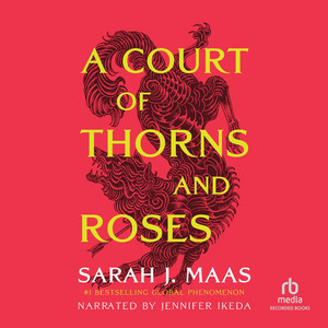 A Court of Thorns and Roses Audiobook