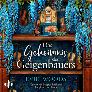 Das Geheimnis des Geigenbauers Audiobook
