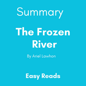 The Frozen River by Ariel Lawhon - Book Summary