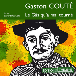 Le Gâs qu’a mal tourné