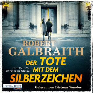 Der Tote mit dem Silberzeichen: Ein Fall für Cormoran Strike - »Ein ungemein schillerndes und vielschichtiges Ermittlerduo.« Hamburger Abendblatt