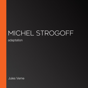 Michel Strogoff: adaptation