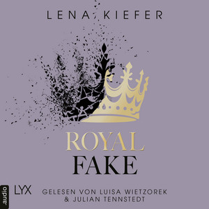Royal Fake - Royal Heist, Teil 2: Ungekürzt