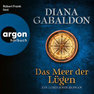 Das Meer der Lügen - Ein Lord-John-Roman - Die Lord-John-Reihe, Band 1 (Ungekürzte Lesung) Audiobook