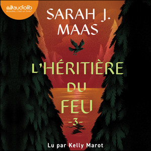 L'Héritière du Feu: Throne of Glass, tome 3 Audiobook