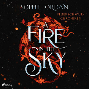 A Fire in the Sky: Die Feuerschwur-Chroniken - Volume 1