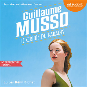 Le Crime du paradis: Suivi d'un entretien avec l'auteur Audiobook