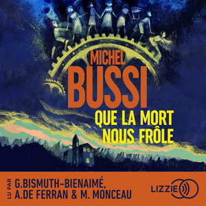 Que la mort nous frôle - Le nouveau polar évènement de Michel Bussi Audiobook