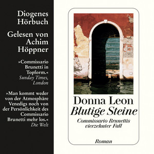 Blutige Steine - Commissario Brunetti - Commissario Brunettis vierzehnter Fall, Band 14 (Ungekürzt)