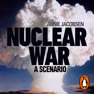 Nuclear War: A Scenario