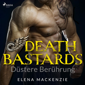 Death Bastards – Düstere Berührung (Dark MC Romance 4)