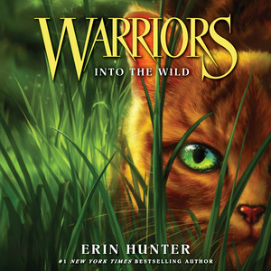 Warriors #1: Into the Wild: A Stunning Deluxe Edition of the Epic Beginning of the Warriors Cats Series