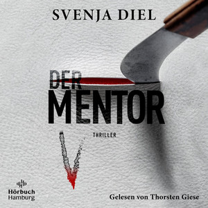 Der Mentor: Blutiger Serienkiller-Stoff vom Feinsten!