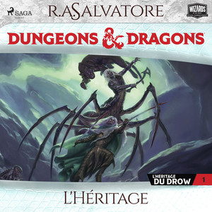 L'Héritage du Drow – Tome 1, L'Héritage