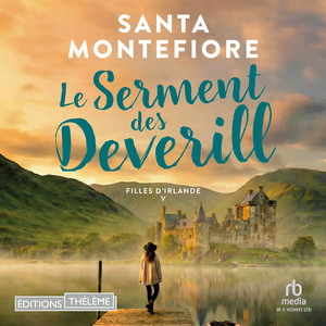 Le Serment des Deverill - Filles d'Irlande T5 Audiobook