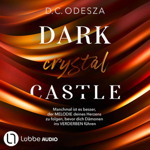 DARK crystal CASTLE - Dark Castle, Teil 8 (Ungekürzt)