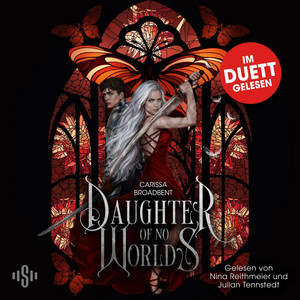 War of Lost Hearts 1: Daughter of No Worlds: Düstere Romantasy in epischem High-Fantasy-Setting