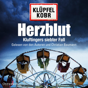 Herzblut (Ein Kluftinger-Krimi 7): Kluftingers siebter Fall