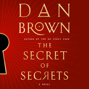 The Secret of Secrets: A Novel Audiobook