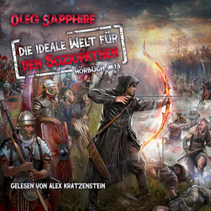 Die ideale Welt für den Soziopathen (Buch 13): Ein apokalyptisches LitRPG-Abenteuer