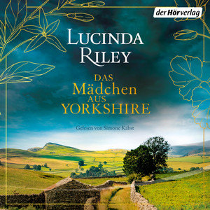 Das Mädchen aus Yorkshire: Roman