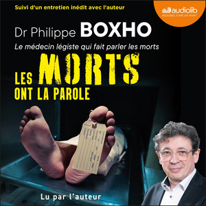 Les morts ont la parole: Suivi d'un entretien inédit avec l'auteur