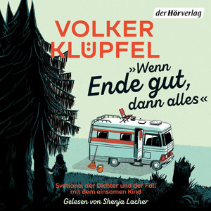 Wenn Ende gut, dann alles: Svetlana, der Dichter und der Fall mit dem einsamen Kind