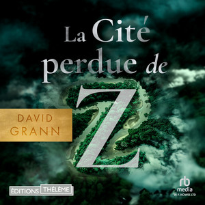 La Cité perdue de Z Audiobook