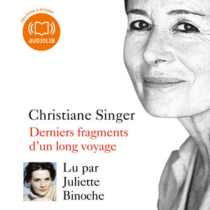 Derniers fragments d'un long voyage Audiobook