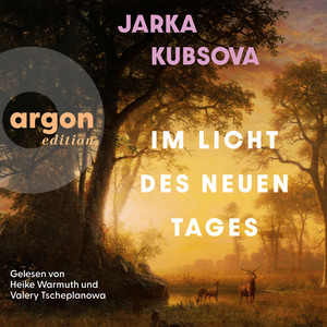 Im Licht des neuen Tages (Ungekürzte Lesung)