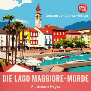 Die Lago Maggiore-Morde (Commissaria Casanova 1)