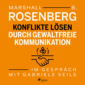 Konflikte lösen durch Gewaltfreie Kommunikation – Im Gespräch mit Gabriele Seils
