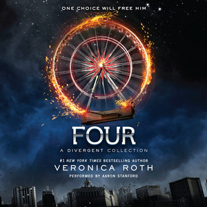Four: A Divergent Collection: A Companion Prequel to the Beloved Divergent Series