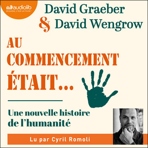 Au commencement était...: Une nouvelle histoire de l'humanité Audiobook