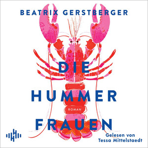 Die Hummerfrauen  (Die Hummerfrauen-Reihe 1) Audiobook