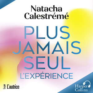 Plus jamais seul. L'expérience Audiobook