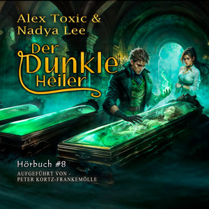 Der dunkle Heiler (Buch 8): Eine historische Portal Progression-Fantasy Serie Audiobook